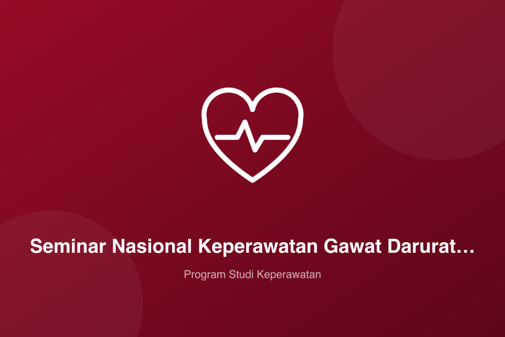 Seminar Nasional Keperawatan Gawat Darurat dan Bencana 2026